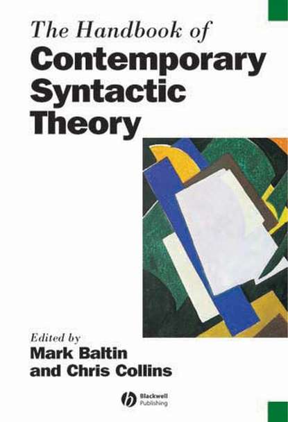 The Handbook of Contemporary Syntactic Theory (Chris  Collins). 