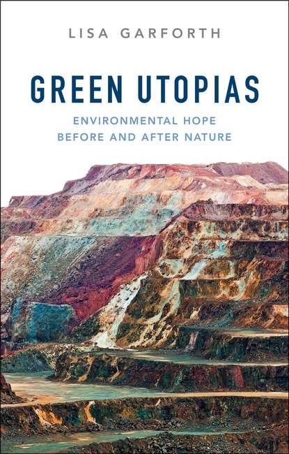 Green Utopias - Lisa  Garforth