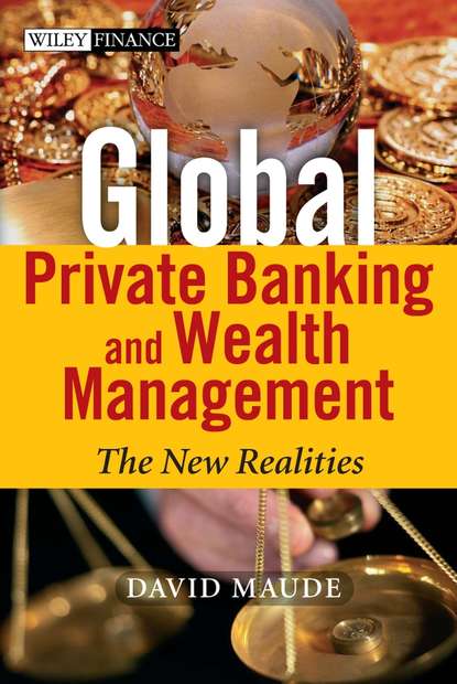 Global Private Banking and Wealth Management (Группа авторов). 