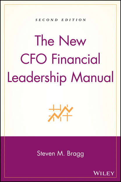 Группа авторов - The New CFO Financial Leadership Manual