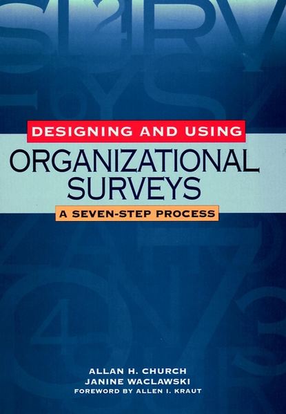 Designing and Using Organizational Surveys (Janine  Waclawski). 