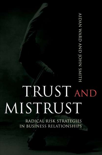 John Smith - Trust and Mistrust