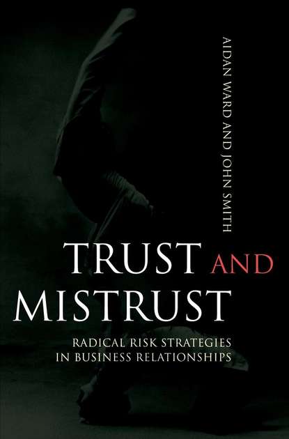 Trust and Mistrust (John Smith). 