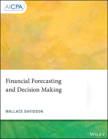Wallace Davidson - Financial Forecasting and Decision Making
