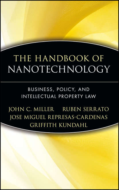 The Handbook of Nanotechnology - Ruben  Serrato