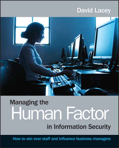Managing the Human Factor in Information Security - Группа авторов