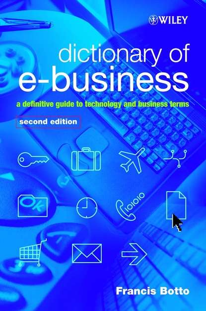 Группа авторов - Dictionary of e-Business