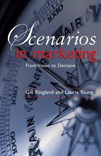 Обложка книги Scenarios in Marketing, Laurie  Young