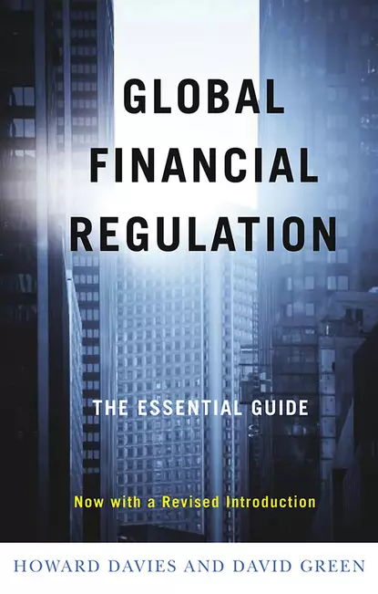 Обложка книги Global Financial Regulation, David  Green