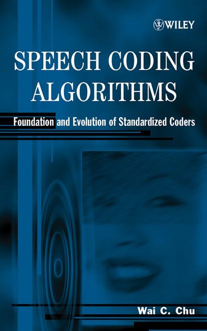 Группа авторов — Speech Coding Algorithms