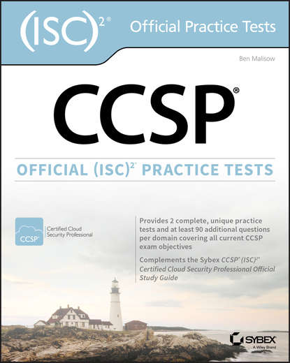 Группа авторов - CCSP Official (ISC)2 Practice Tests