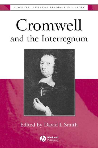 Cromwell and the Interregnum (Группа авторов). 