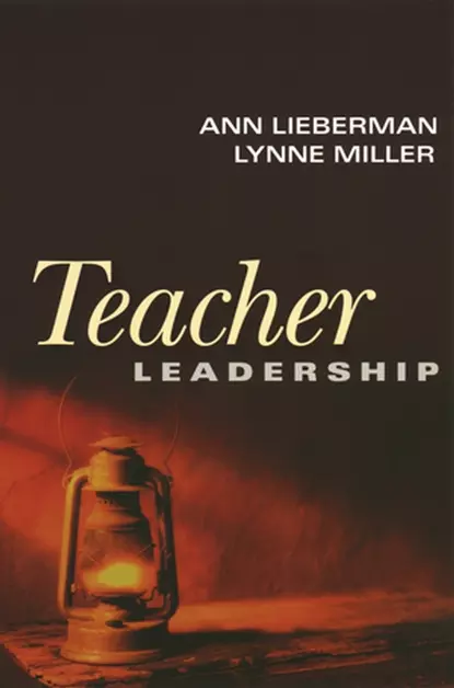 Обложка книги Teacher Leadership, Ann  Lieberman