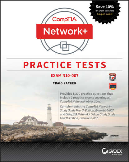 Группа авторов - CompTIA Network+ Practice Tests