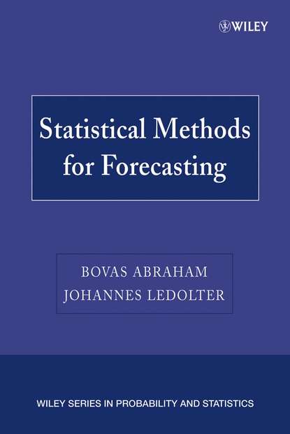 Bovas  Abraham - Statistical Methods for Forecasting