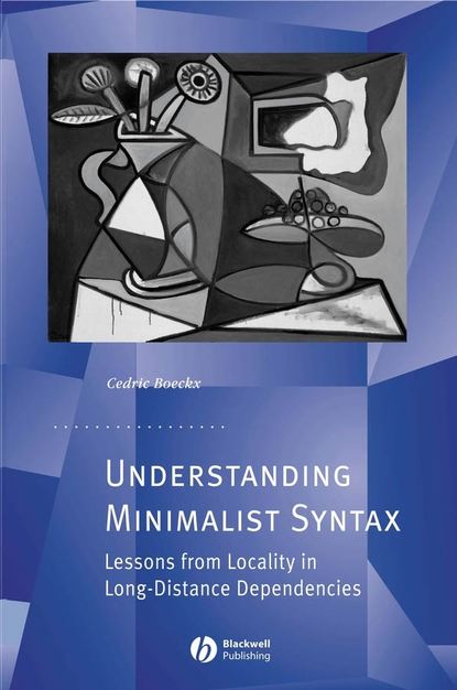 Группа авторов — Understanding Minimalist Syntax