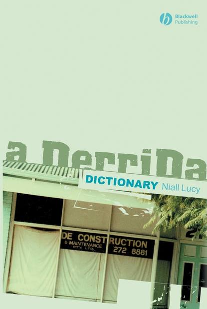 Группа авторов - A Derrida Dictionary