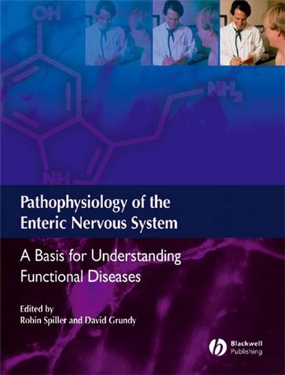 Robin  Spiller - Pathophysiology of the Enteric Nervous System