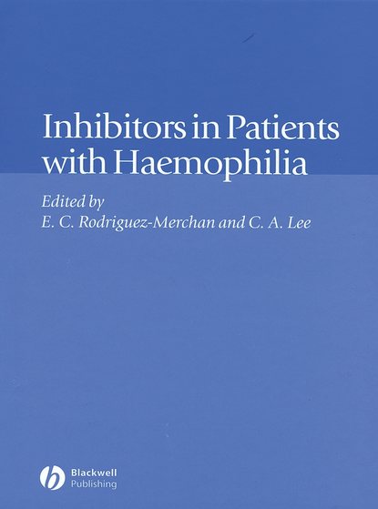Inhibitors in Patients with Haemophilia - Группа авторов