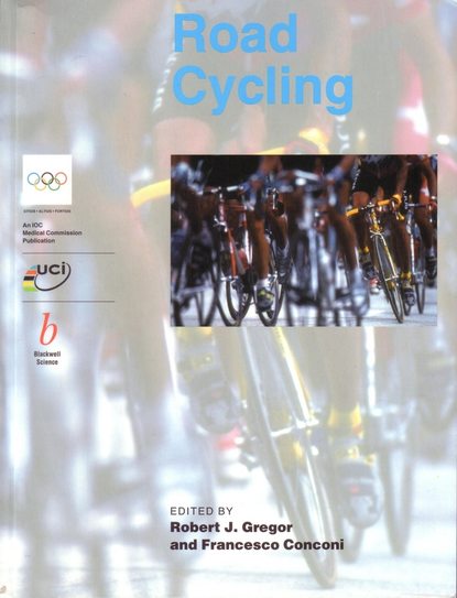 Francesco Conconi - Handbook of Sports Medicine and Science, Road Cycling