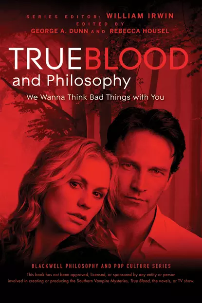 Обложка книги True Blood and Philosophy, William  Irwin