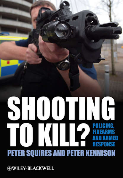 Peter  Squires - Shooting to Kill?