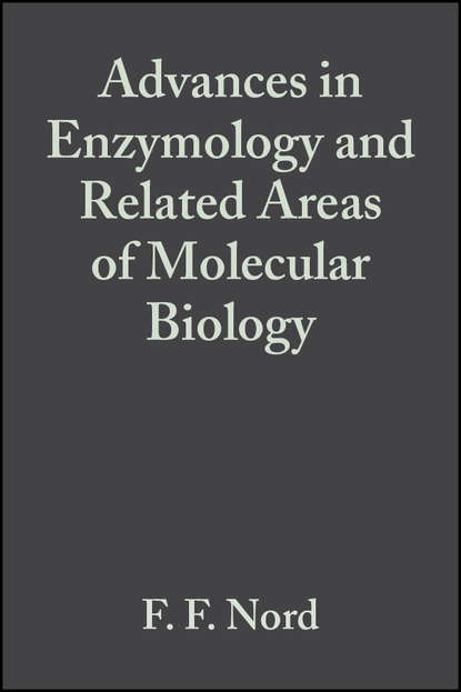 Группа авторов - Advances in Enzymology and Related Areas of Molecular Biology, Volume 1