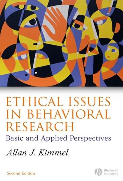 Ethical Issues in Behavioral Research - Группа авторов