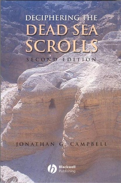 Группа авторов - Deciphering the Dead Sea Scrolls