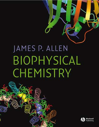 Группа авторов - Biophysical Chemistry