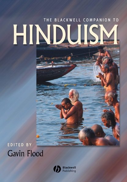 Группа авторов - The Blackwell Companion to Hinduism