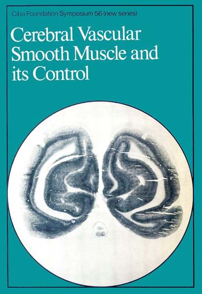 CIBA Foundation Symposium - Cerebral Vascular Smooth Muscle and its Control