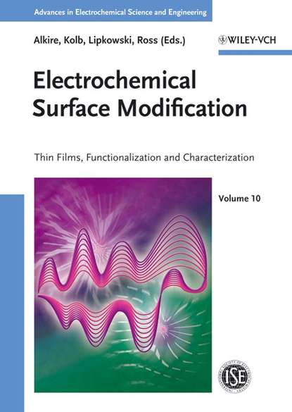 Electrochemical Surface Modification (Jacek  Lipkowski). 