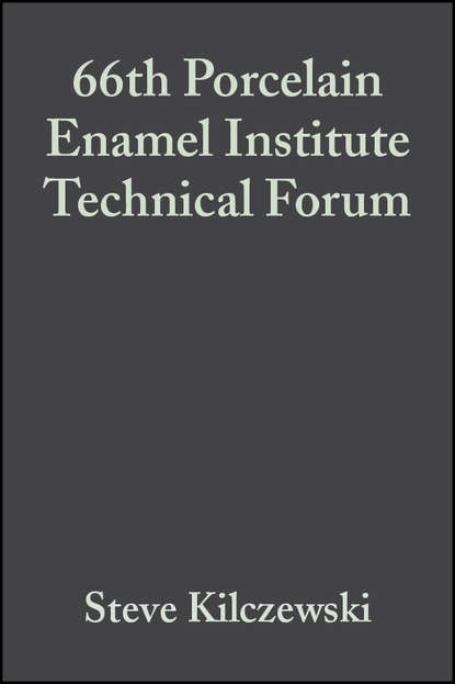 Steve  Kilczewski - 66th Porcelain Enamel Institute Technical Forum