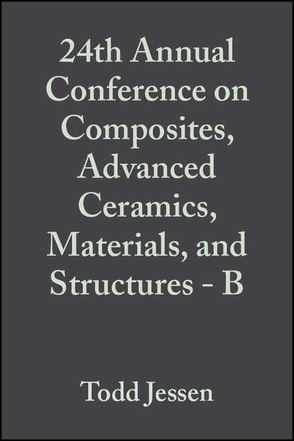 Ersan  Ustundag - 24th Annual Conference on Composites, Advanced Ceramics, Materials, and Structures - B