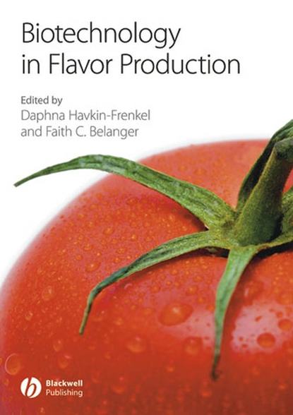 Biotechnology in Flavor Production - Daphna  Havkin-Frenkel
