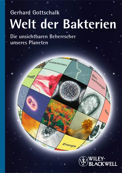 Обложка книги Welt der Bakterien, Gerhard Gottschalk