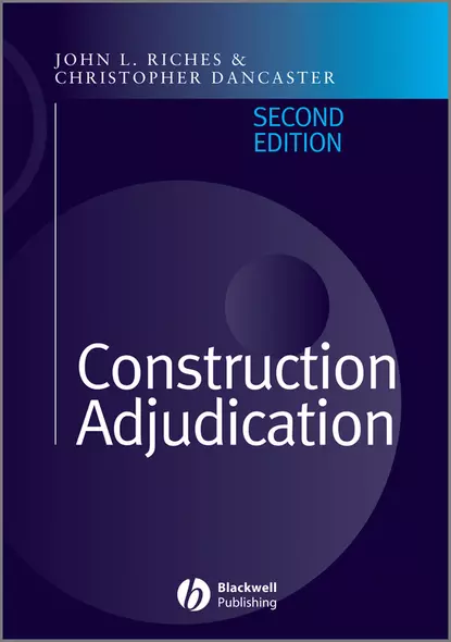 Обложка книги Construction Adjudication, John  Riches