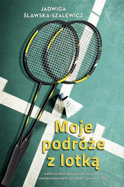 

Moje podróże z lotką