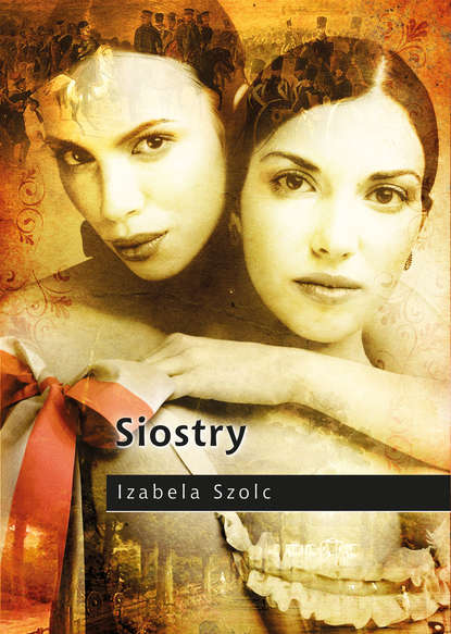 Izabela Szolc - Siostry