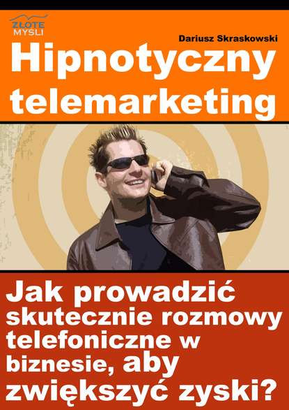 

Hipnotyczny telemarketing