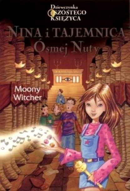 Moony Witcher - Nina i Tajemnica ósmej nuty