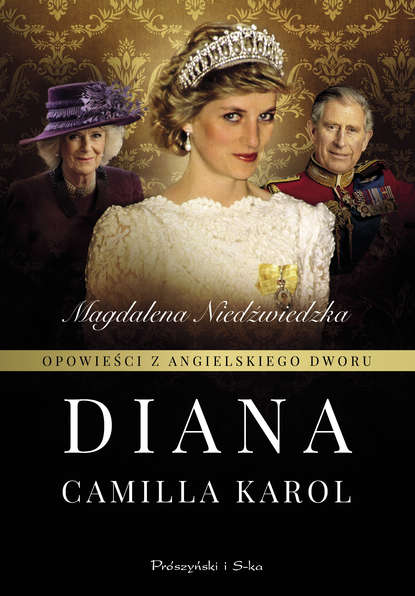 Magdalena Niedźwiedzka - Opowieści z angielskiego dworu. Diana