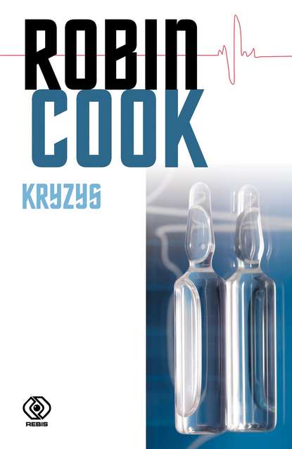 Robin  Cook - Kryzys