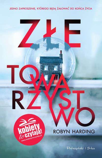 Robyn Harding — Złe towarzystwo