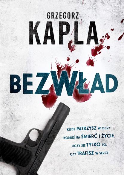 Grzegorz Kapla - Bezwład