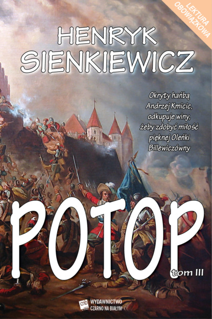 Генрик Сенкевич - Potop – tom III