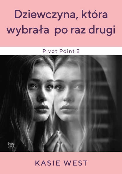 

Dziewczyna, która wybrała po raz drugi