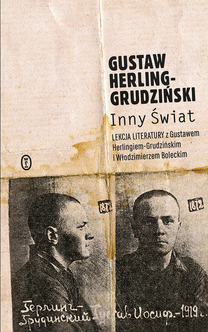 Gustaw Herling-Grudziński - Inny Świat