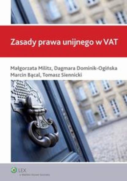 Marcin Bącal - Zasady prawa unijnego w VAT